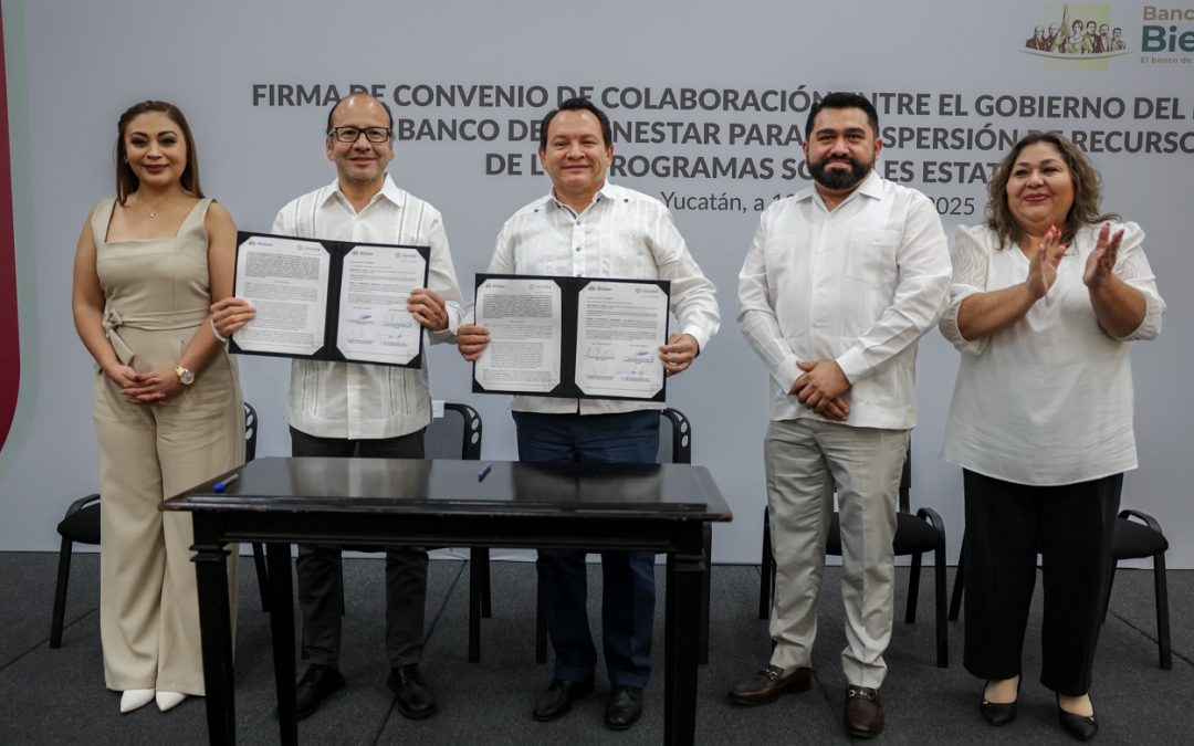 Firman convenio de colaboración Yucatán y el Banco del Bienestar