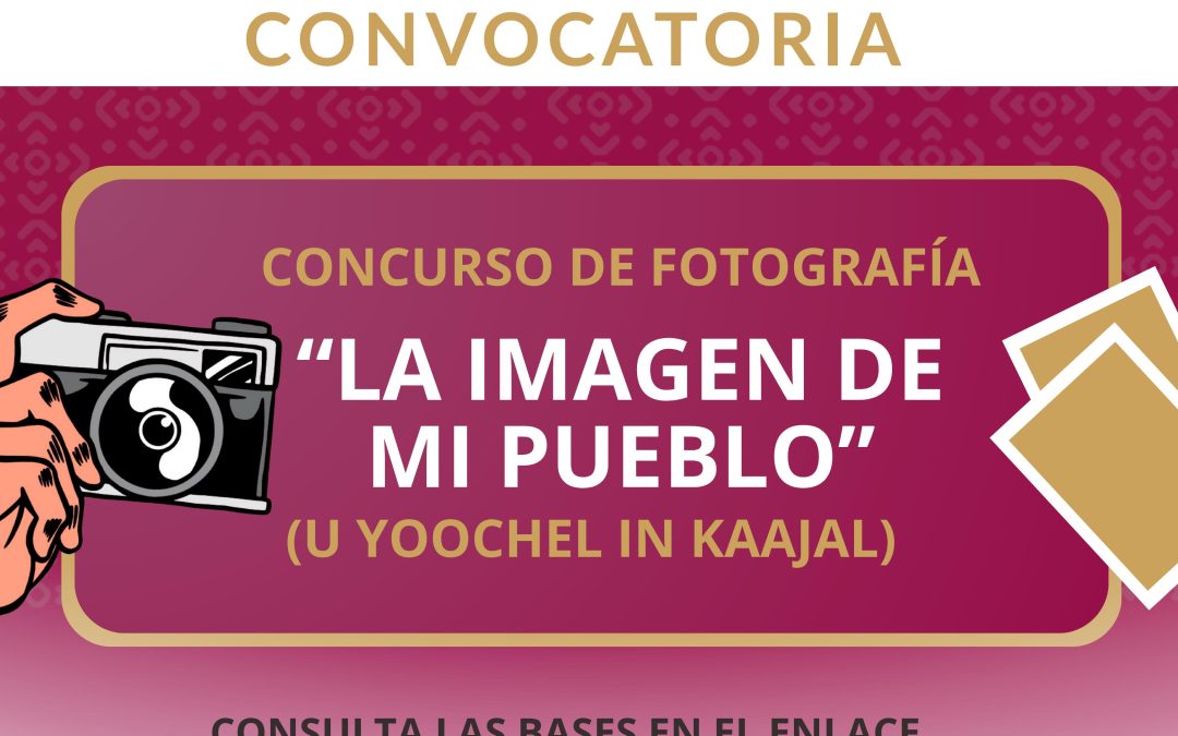 Convocan a concurso de fotografía para visibilizar cultura maya