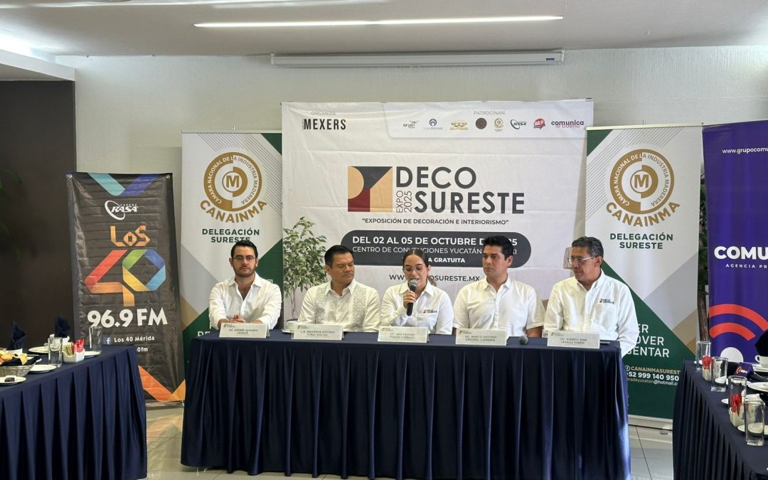 Regresa la Expo Decosureste, del 2 al 5 de octubre