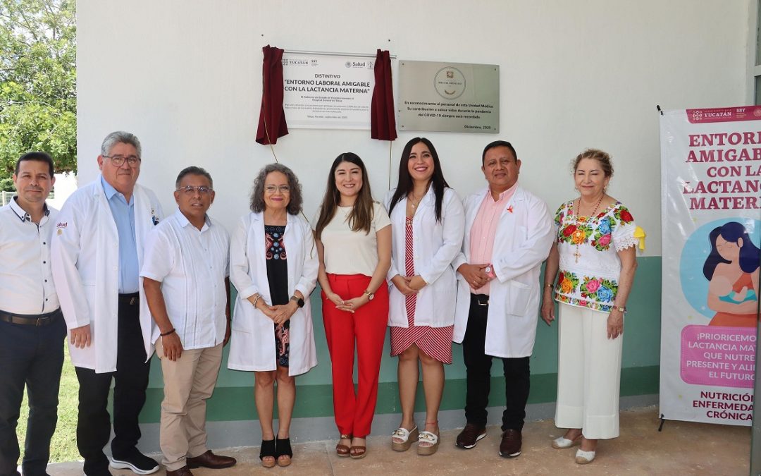 Hospital General de Tekax, entorno laboral amigable con la lactancia materna
