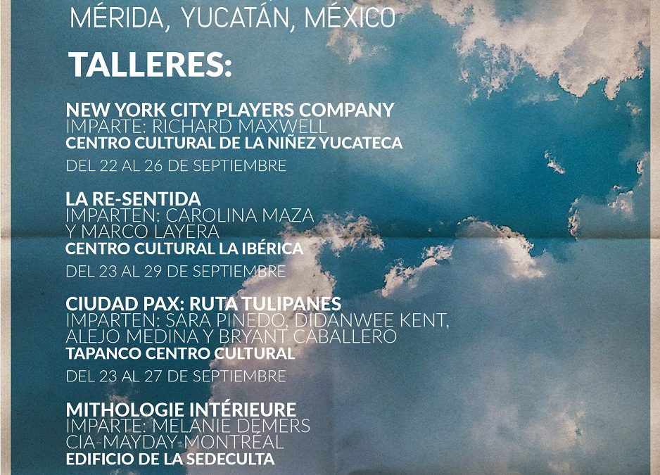 Llega a Yucatán lo mejor de la escena contemporánea mundial