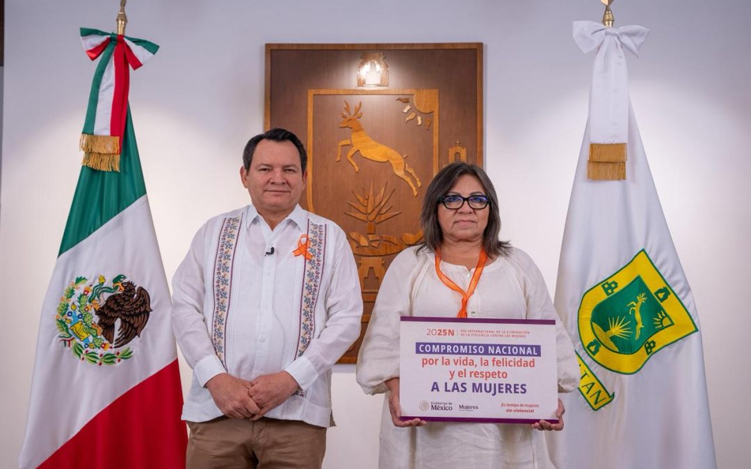Yucatán se suma al Compromiso Nacional por la Vida y el Respeto a las Mujeres
