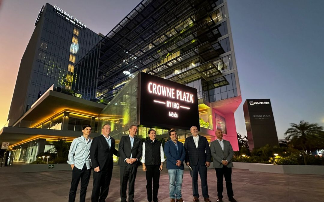 Inauguran el Crowne Plaza Mérida, By IHG